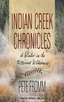 Indian Creek Chronicles