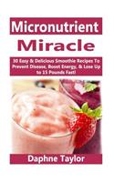Micronutrient Miracle