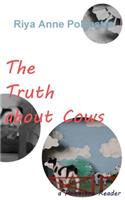 The Truth about Cows: a Polcastro Reader(English)