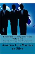 Sociedades Empresariais - Volume 2: Sociedade Empresarial Personificada Anonima - Sociedade Empresarial Dependente de Autorizacao