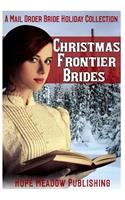 Christmas Frontier Brides