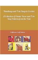 Handbags and Tote Bags to Crochet - A Collection of Classic Crochet Purse and Tote Bag Patterns from the Past