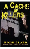 A Cache of Killers