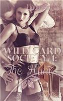 Wild Card Society: The Hunt