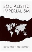 Socialistic Imperialism