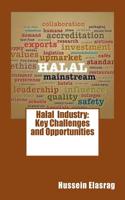 Halal Industry: Key Challenges and Opportunities