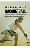 The RMR Factor in Racquetball
