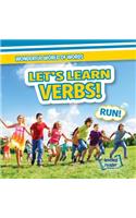 Let's Learn Verbs!: (Wonderful World of Words)
