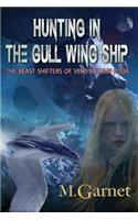Hunting in the Gull Wing Ship