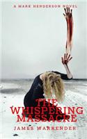Whispering Massacre