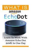 What is Amazon Echo Dot