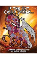If The Sky Could Dream...