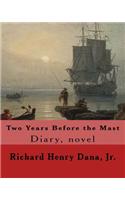 Two Years Before the Mast By