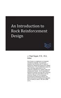 An Introduction to Rock Reinforcement Design