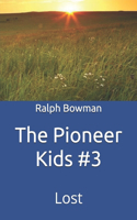 Pioneer Kids #3