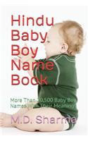 Hindu Baby Boy Name Book: More Than 20,500 Baby Boy Names with Their Meanings
