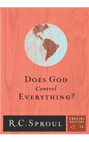Does God Control Everything?