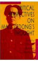 Critical Perspectives on Mao Zedong's Thought