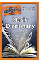 The Complete Idiot's Guide Music Dictionary