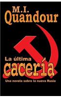 La Ultima Caceria