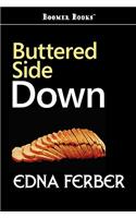 Buttered Side Down