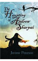 The Haunting of Andrew Sharpai