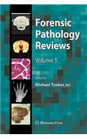 Forensic Pathology Reviews 5