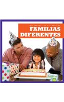 Familias Diferentes (Different Families)