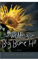 The Wedding on Big Bone Hill