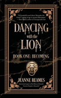 Dancing with the Lion