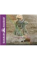 A Cup of Dust (Library Edition)