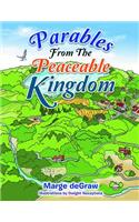 Parables from the Peaceable Kingdom