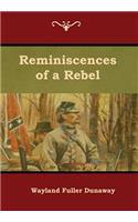 Reminiscences of a Rebel