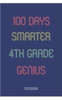 100 Days Smarter 4th Grade Genuis: Notebook