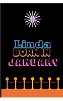 Linda Born In January: An Appreciation Gift - Gift for Women/girls, Unique Present (Personalised Name Notebook For Women/girls)