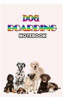 Dog Boarding Notebook: Weekly Dog Boarding Appointment Book, Daily Appointment Book with Hourly and 15-Minute Intervals
