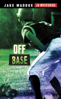 Off Base: (Jake Maddox Jv Mysteries)
