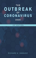 Outbreak of Coronavirus 2020
