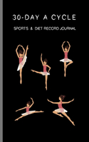 30-day A Cycle, Sports & Diet Record Journal