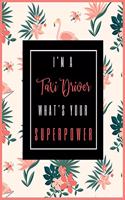I'm A TAXI DRIVER, What's Your Superpower?: 2020-2021 Planner for Taxi Driver, 2-Year Planner With Daily, Weekly, Monthly And Calendar (January 2020 through December 2021)
