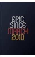 Epic Since March 2010