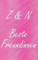 Z & N. Beste Freundinnen: BFF personalisiertes Notizbuch mit den Anfangsbuchstaben der besten Freundinnen. Persönliches Tagebuch / Schreibheft / Logbuch / Planer / Vokabelhef