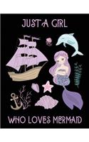 Just a Girl Who Loves Mermaid