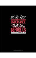 Let Us Run With Endurance The Race That Lies Before Us - Hebrews 12: 1: Storyboard Notebook 1.85:1(38 Storyboard Notebook 1.85:1)