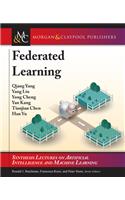 Federated Learning: (Synthesis Lectures on Artificial Intelligence and Machine Learning)