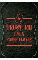 Trust Me I'm A Poker Player