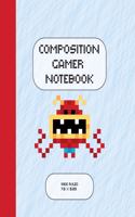 Composition Gamer Notebook Wide Ruled: The Game is Never Over. Perfect Unique Gift Idea Wide Ruled Notebook, Composition Sketch Book to write in for Mens Women Girl Boy under 10$