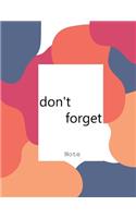 don't forget note