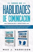 Serie de Habilidades de Comunicación Cruciales y Efectivas