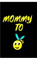 Mommy To Be Journal